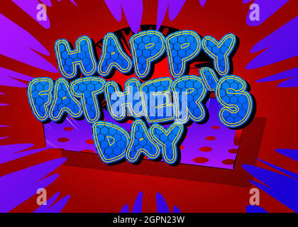 Happy Father's Day - Comic-Stil Text. Stock Vektor