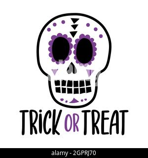 Trick or Treat - Happy Halloween Zitat auf weißem Hintergrund mit schönem mexikanischen Zuckerschädel. Gut für T-Shirt, Tasse, Heimtextilien, Geschenk, Druck Stock Vektor