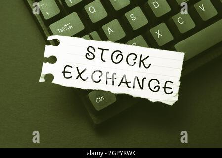 Textunterschrift mit Darstellung der Börse. Wort für einen elektronischen Markt, in dem sich die Eigentümer von Unternehmen zusammenfinden, um neue Nachrichten online zu versenden, zu erstellen Stockfoto