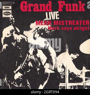 Grand Funk - gemeine Misshandlung - Mark sagt, dass es 45 U/min gibt - Vintage Vinyl Schallplattencover Stockfoto