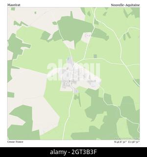 Mazeirat, Creuse, Frankreich, Nouvelle-Aquitaine, N 46 8' 32'', E 1 58' 51'', map, Timeless Map veröffentlicht im Jahr 2021. Reisende, Entdecker und Abenteurer wie Florence Nightingale, David Livingstone, Ernest Shackleton, Lewis and Clark und Sherlock Holmes haben sich bei der Planung von Reisen zu den entlegensten Ecken der Welt auf Karten verlassen.Timeless Maps kartiert die meisten Orte auf der Welt und zeigt die Verwirklichung großer Träume Stockfoto