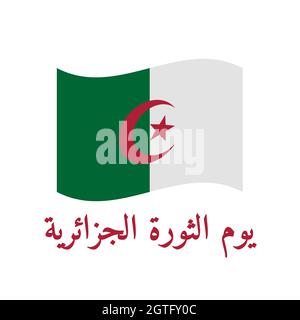 Algerien Revolution Day Schriftzug in arabischer Sprache mit Flagge. Nationalfeiertag am 1. November. Einfache Bearbeitung von Vektorvorlagen für das Verbot von Typografie-Postern Stock Vektor