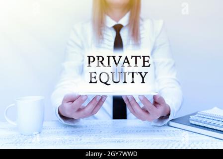 Inspiration zeigt Zeichen Private Equity, Wort geschrieben über Limited Partnerships, die aus nicht börsennotierten Fonds bestehen Intern Starting A New Job Post, St Stockfoto