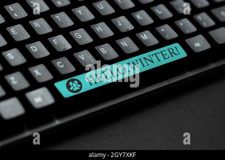 Konzeptionelle Bildunterschrift Hallo, Winter, Unternehmensüberblick Begrüßung, die verwendet wird, wenn die kalte Jahreszeit des Jahres vergeht, indem Sie hilfreiche Blog-Tutorials und -Leitfäden eingeben, Stockfoto