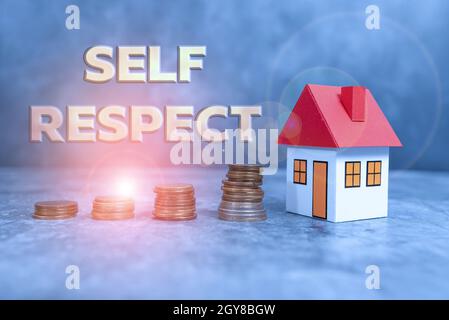 Schreiben Anzeige Text Selbstachtung, Wort auf Stolz und Vertrauen in sich selbst geschrieben Stand up for yourself Computing House Upgrade Budget, New Househ Stockfoto