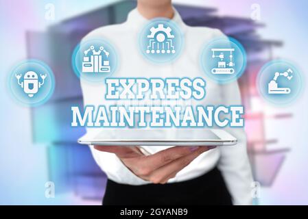Textschild mit Express-Wartung, Business-Schaufenster Schaden wird sofort zu Reparaturen und Wartung Lady Uniform stehend Tablet Hand PR belastet Stockfoto
