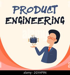 Konzeptunterschrift Product Engineering, Business Concept Prozess der Entwicklung und Entwicklung eines Geräts oder eines Systems man Drawing Standing and Holding Com Stockfoto