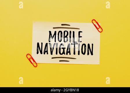 Handschriftschild Mobile Navigation, Business Overview grafische Benutzeroberfläche verwendet, um den Fahrer des Fahrzeugs kritische Denken zu helfen, Hinweise zu finden Answeri Stockfoto