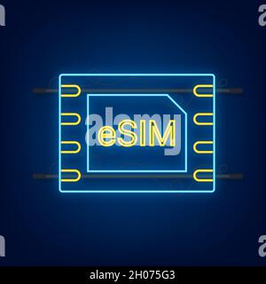 ESIM Embedded SIM Karte Symbol Konzept. Neue mobile Chip-Mobilfunktechnologie. Neonsymbol. Vektorgrafik Stock Vektor