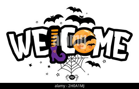 Willkommen - halloween Zitat auf weißem Hintergrund mit einer niedlichen hängenden Spinne, Hexenbein und Vollmond. Geeignet für T-Shirt, Becher, Banner, Geschenk, Druck pres Stock Vektor