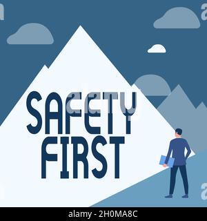 Konzeptionelle Darstellung Sicherheit geht vor. Wort geschrieben auf verwendet, um zu sagen, dass das Wichtigste ist, sicher zu sein Gentleman in Suit Standing Holding Notebook Stockfoto