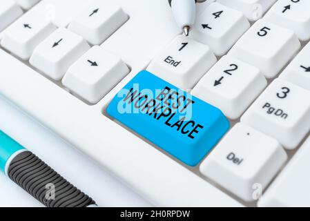 Schild mit dem Titel „Best Workplace“. Wort für ideale Firma, um mit hoher Kompensation zu arbeiten stressfreie Eingabe hilfreich Blog Tutorial und Anleitungen, Recherche Stockfoto