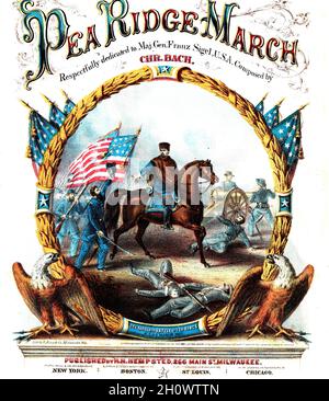 PEA Ridge March, 1862 Union Civil war sheet Musikchromolithographie der Kampfszene und General Sigel, Adler, Flaggen, Kanonen., Stockfoto