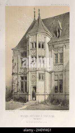 Architektur Pittoresque ou Denkmäler des xveme. Et xvieme. Siecles: Chateaux de France des XV Siecles et XVI: Pl. 43, Maison Ancienne à Toulouse (Haute-Garonne), 1860. Victor Petit (Französisch, 1817-1874), Charles Boivin (Herausgeber); Lith de Godard ein Paris (Drucker). Lithographie mit Tönung Stein, aus dem Portfolio von 100 Lithographien mit Tönung Stein; Blatt: 36 x 27,6 cm (14 1/4 x 10 7/8 in.); Bild: 22,9 x 14 cm (9 x 5 1/2 in.). Stockfoto