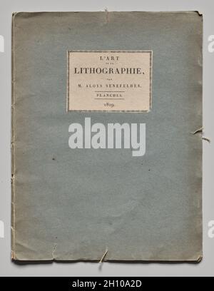 Kunst der Lithographie: Band I, 1819. Alois Senefelder (1771-1834). Stockfoto