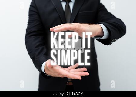 Konzeptionelle Darstellung Keep IT Simple. Internet-Konzept fragen etwas leicht zu verstehen, nicht zu viel Detail präsentiert neue Pläne und Ideen Stockfoto