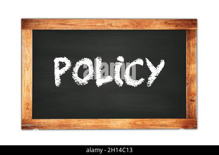 POLICY Text geschrieben auf schwarzem Holzrahmen Schule Tafel. Stockfoto