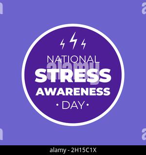 Typografie-Poster zum National Stress Awareness Day. Jährliche Veranstaltung in den USA am ersten Mittwoch im November. Vektorgrafik. Stock Vektor