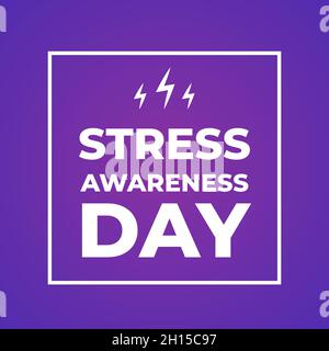 Druckposter „Stress Awareness Day“. Jährliche Veranstaltung in den USA am ersten Mittwoch im November. Vektorgrafik. Stock Vektor