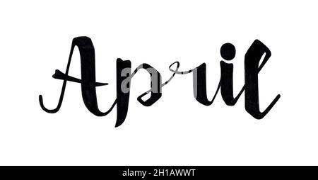 Handgezeichneter Schriftzug April. Tintenpinsel-Schriftzug für Frühlingseinladung. Der Monat auf dem Kalender ist der April. Handgeschriebener Satz für Banner, Flyer Stockfoto