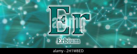 Er-Symbol. Erbium chemisches Element auf grünem Netzwerkhintergrund Stockfoto