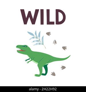 Kinder-Design mit niedlichen handgezeichneten bunten Dino Tyrannosaurus rex und Zitat, Wild, für Innenarchitektur, Wandkunst und Grußkarten Stock Vektor