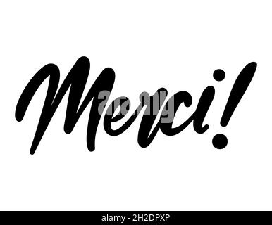 Merci! - Danke auf Französisch. Handgezeichnetes Zitat mit Schriftzügen. Vektorgrafik. Gut für Geschenkanhänger, Poster, Textil, Geschenk. Stock Vektor