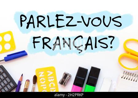 Französisch lernen Konzept, sprichst du französisch, parlez-vouz francais Stockfoto