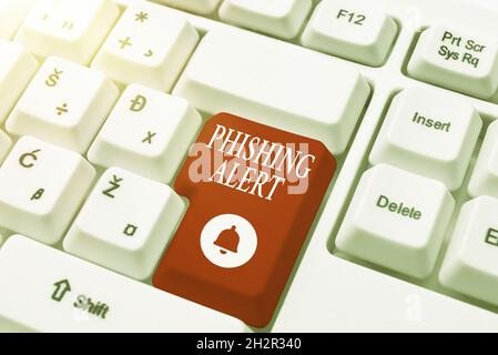 Inspiration mit Schild Phishing Alert. Business Showcase ist sich des betrügerischen Versuchs bewusst, vertrauliche Informationen zu erhalten, die das Schlüsselwort „Bild“ und eingeben Stockfoto