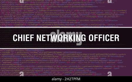 Chief Networking Officer Konzept mit Random Parts of Program Code.Chief Networking Officer Text geschrieben auf Programming Code abstrakte Technologie backg Stockfoto