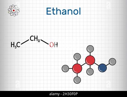Ethanol, C2H5OH-Molekül. Es ist ein primärer Alkohol, ein Alkylalkohol. Strukturelle chemische Formel und Molekülmodell. Blatt Papier in einem Käfig. Vektor Stock Vektor