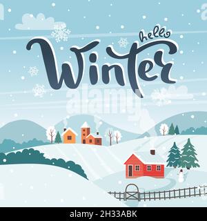 Winterlandschaft mit Bäumen, Feldern, Häusern und handgeschriebenen Schriftzügen. Saisonale Landschaft. Vorlage für Vektorgrafikkarten Stock Vektor