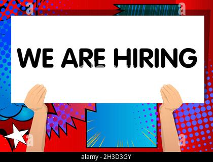 Banner in der Hand mit Text „Wir stellen ein“ auf einem White Paper. Mann zeigt Reklametafel. Business, Stellenangebot. Stock Vektor