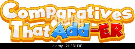 Logo-Text-Design mit Wortkomparativen, die eine Illustration hinzufügen Stock Vektor