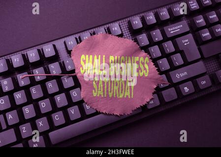 Textunterschrift für den Small Business Saturday. Business-Ansatz American Shopping Holiday während des Samstags komponiert New Screen Title Ideas Stockfoto