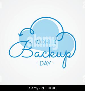 Typografie für den Wolkenseilpfeil des World Backup Day. Letter World Backup Day für Element Design. Vektorgrafik EPS.8 EPS.10 Stock Vektor