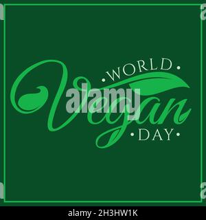 World Vegan Day handgezeichneter Vektor-Hintergrund. World Vegan Day für Element Design Vorlage. Vektorgrafik EPS.8 EPS.10 Stock Vektor
