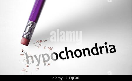 Löschen das Wort Hypochondrie Radiergummi Stockfoto