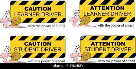 Student Fahrer an Bord. Warntafel, dass der Schüler langsam wie eine Schnecke fährt. Stock Vektor