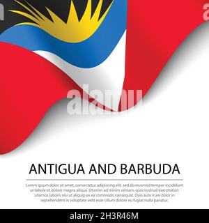 Winkende Flagge von Antigua und Barbuda auf weißem Hintergrund. Banner- oder Ribbon-Vektor-Vorlage für den Unabhängigkeitstag Stock Vektor