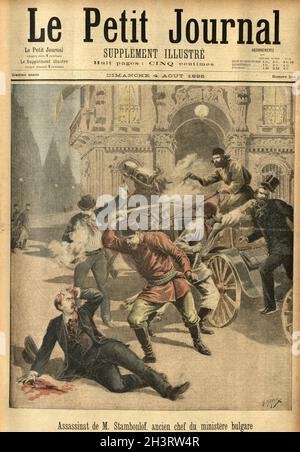 Titelseite des Le Petit Journal, 21. Juli 1895. Assassinat de M. Stamboulof, ancien Chef du ministere bulgare. Mord an Stefan Stambolov, dem ehemaligen bulgarischen Premierminister. Stockfoto