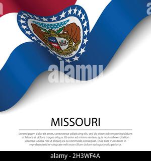 Die winkende Flagge von Missouri ist ein Staat der USA auf weißem Hintergrund. Banner- oder Ribbon-Vektorvorlage Stock Vektor