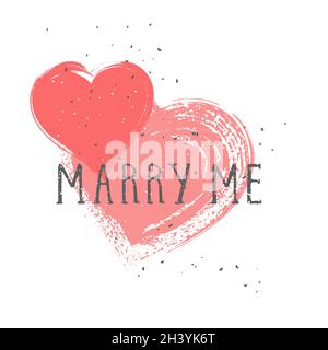 Vektor-Illustration mit handgezeichneter Text MARRY ME und Grunge Herzen auf weißem Hintergrund. Vorlagen für Karten, Etiketten, Poster, Banner, Flyer und andere. Stock Vektor