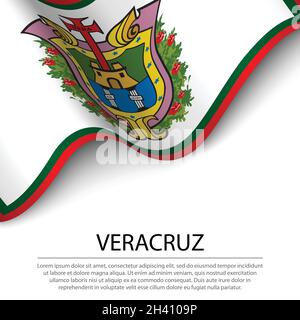 Die winkende Flagge von Veracruz ist ein Staat von Mexiko auf weißem Hintergrund. Banner- oder Ribbon-Vektorvorlage Stock Vektor