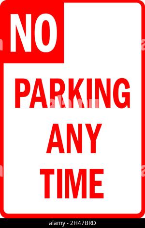 Kein Parkplatz, immer Schild. Rot auf weißem Hintergrund. Verkehrszeichen und Symbole. Stock Vektor