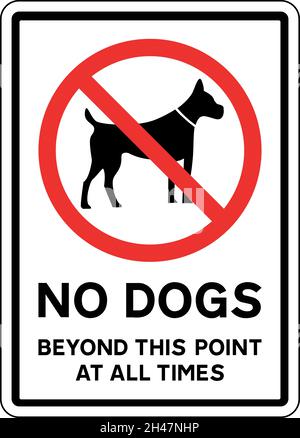 Keine Hunde über diesen Punkt zu allen Zeiten Zeichen. Zeichen und Symbole. Stock Vektor