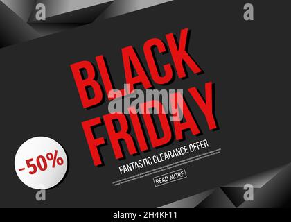 Black Friday Sale Poster Vorlage mit rotem Text. Fantastic Sonderangebote Banner: 50% Rabatt. Hintergrund der Vektorgrafik. Stock Vektor