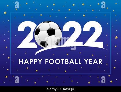 Blaues Banner „Happy Football Year 2022“. Logo in flacher Form. Neujahrsschrift 2022 mit Kugel- und goldfarbenen Sternen. Fußball-Sportturnier im Hintergrund Stock Vektor