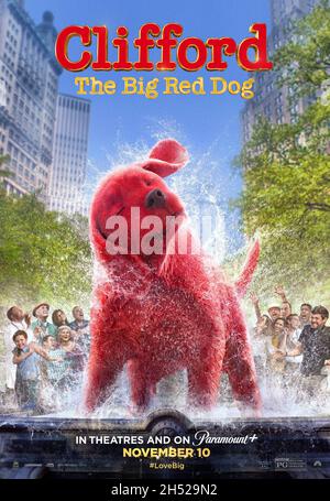 VERÖFFENTLICHUNG: 10. November 2021 TITEL: Clifford The Big Red Dog STUDIO: Paramount Picturs REGIE: Walt Becker HANDLUNG: Die Liebe eines jungen Mädchens zu einem winzigen Welpen namens Clifford lässt den Hund zu einer enormen Größe heranwachsen. HAUPTROLLE: Poster Art. (Kreditbild: © Paramount Pictures/Entertainment Picturs) Stockfoto