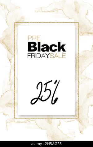Angebot vor dem Black Friday. Stilvolles Design mit Marmoreffekt. Kreatives Poster- oder Etikettendesign mit goldenem Glitzerrahmen für 25 % Rabatt Stockfoto